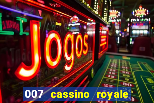 007 cassino royale download dublado avi